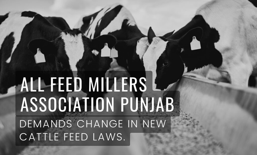 All Feed Millers Association Punjab demands change in New Cattle Feed Laws. SR Publications